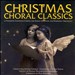 Christmas Choral Classics
