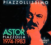 Piazzollissimo: 1974-1983