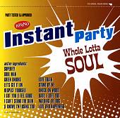 Instant Party: Whole Lotta Soul