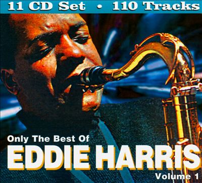Only the Best of Eddie Harris, Vol. 1