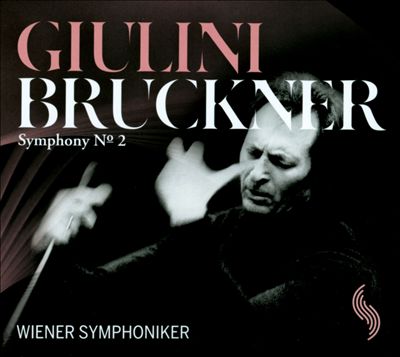 Bruckner: Symphony No. 2