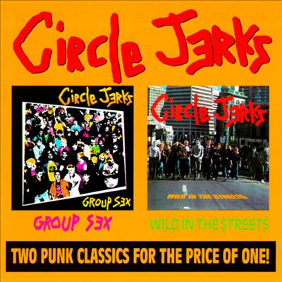 Group Sex/Wild in the Streets