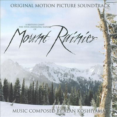Mount Rainier, film score