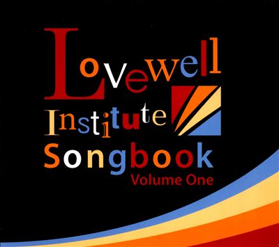 Lovewell Institute for the Creative Arts: Songbook, Vol. 1