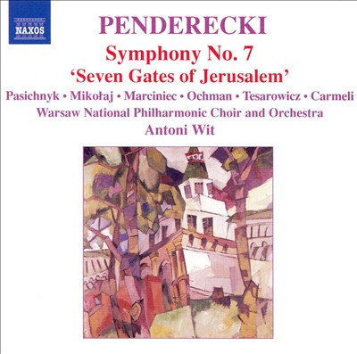 Symphony No. 7 ("Seven Gates of Jerusalem"), for 5 soloists, speaker, 3 choruses & orchestra