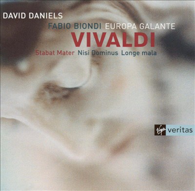 Vivaldi: Stabat Mater; Nisi Dominus; Longe mala
