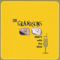 ladda ner album The Grandsons - Party With The Rich