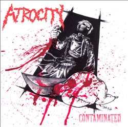 last ned album Atrocity - Contaminated