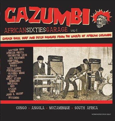 Cazumbi: African Sixties Garage Vol. 1