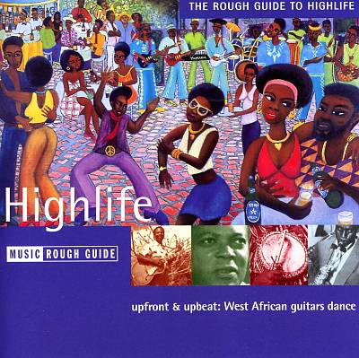 The Rough Guide to Highlife