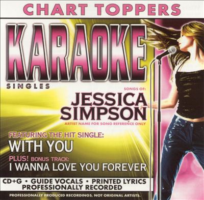 Jessica Simpson: With You/I Wanna Love You Forever