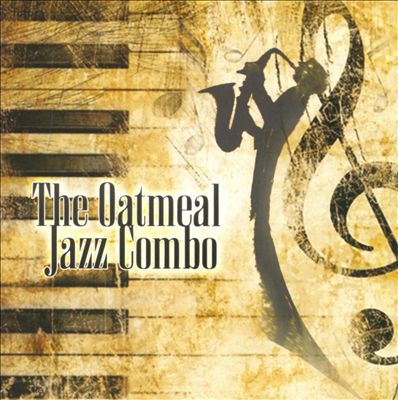 The Oatmeal Jazz Combo