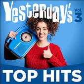 Yesterday's Top Hits, Vol. 3