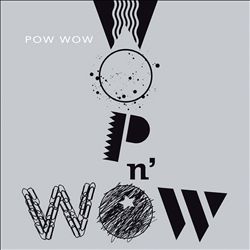 last ned album Pow Wow - Wop N Wow