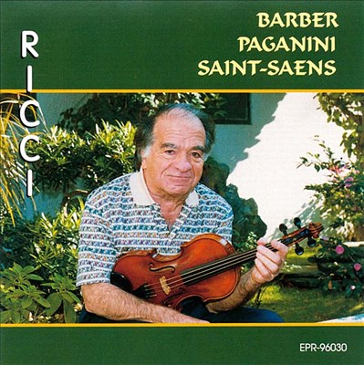 Ricci plays Barber, Paganini, Saint-Saens