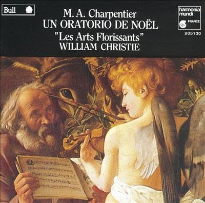 Charpentier: Un Oratorio de Noël