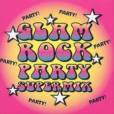 Glam Rock Party Supermix