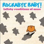 Lullaby Renditions of Muse