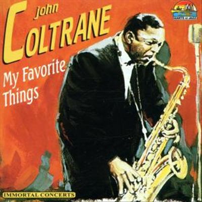My Favorite Things [Giants of Jazz]