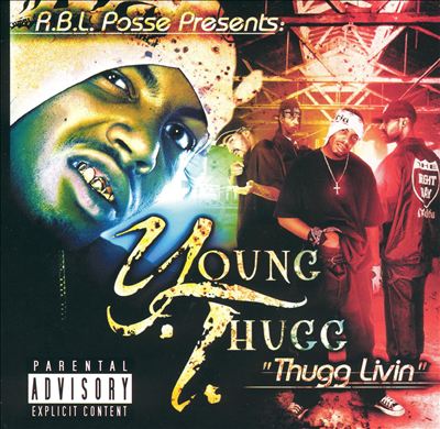 R.B.L. Posse Presents Thugg Livin'