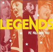 Legends: We Will Rock You