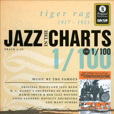 Jazz in the Charts, Vol. 1: Tiger Rag 1917-1921