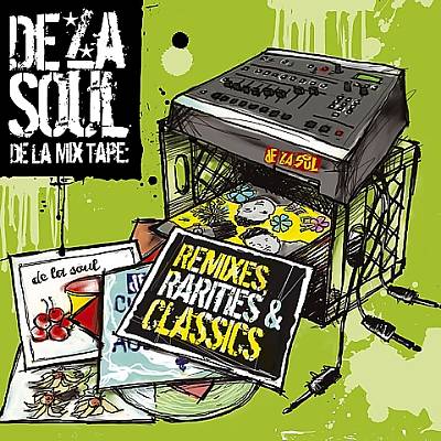 De La Mix Tape: Remixes, Rarities and Classics