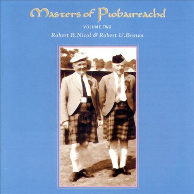 Masters of Piobaireachid, Vol. 2