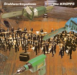 lataa albumi Die Krupps - Stahlwerksinfonie