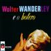 Walter Wanderley e o Bolero