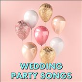 Wedding Party Songs
