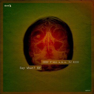 Say What? EP