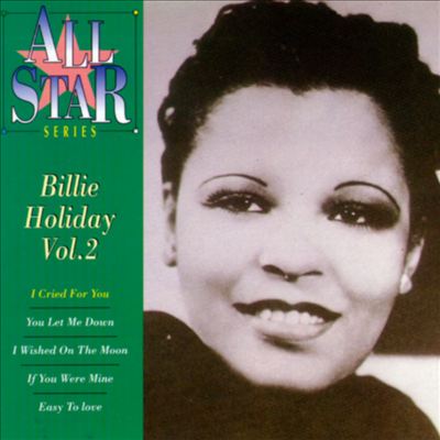 Billie Holiday, Vol. 2: I Cried for You