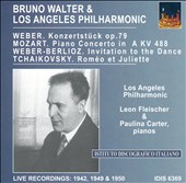 Bruno Walter Conducts Los Angeles Philharmonic: Weber; Mozart; Tchaikovsky
