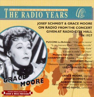 Josef Schmidt & Grace Moore On Radio In 1937