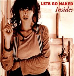 last ned album Let's Go Naked - Insides