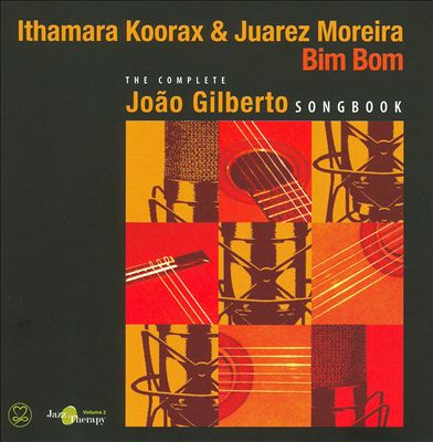 Bim Bom: The Complete João Gilberto Songbook