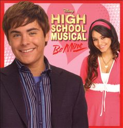 Album herunterladen The High School Musical Cast - High School Musical Be Mine