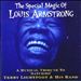 Special Magic of Louis Armstrong