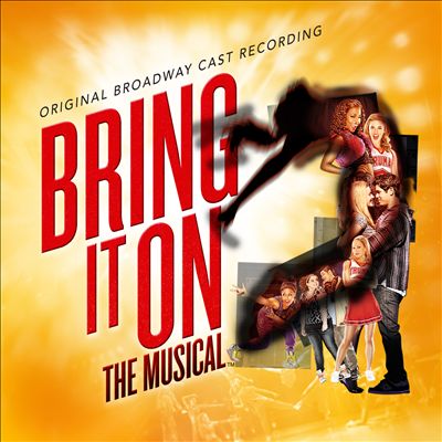 Bring It On: The Musical [Original Broadway Cast Recording]