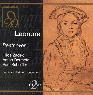 Leonore, opera (early version of Fidelio), Hess 109