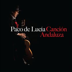 lataa albumi Paco De Lucía - Canción Andaluza