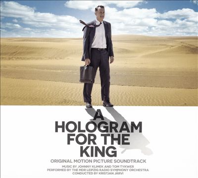A Hologram for the King [Original Motion Picture Soundtrack]
