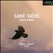 Saint-Saëns: Organ Works