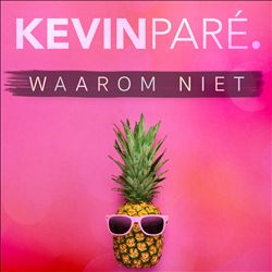 Album herunterladen Kevin Pare - Waarom Niet