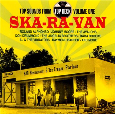 Ska Ra Van: Top Sounds From Top Deck, Vol. 1