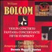 Bolcom: Violin Concerto; Symphony No.5; Fantasia Concertante