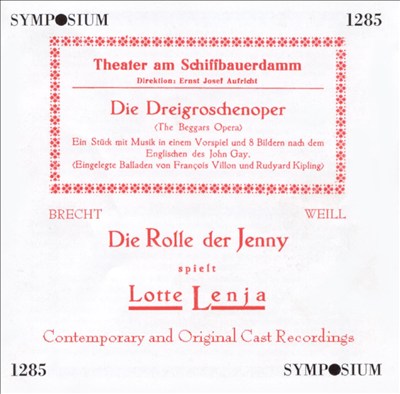 Weill: Die Dreigroschenoper [Contemporary and Original Cast Recordings]