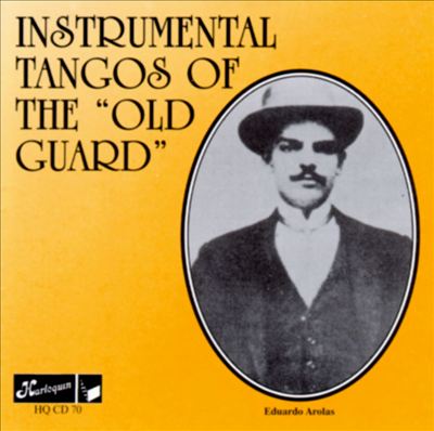 Instrumental Tangos of the "Old Guard"