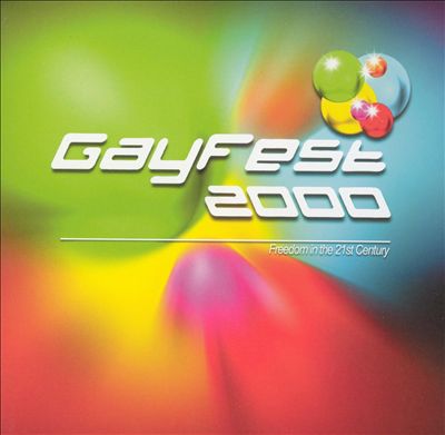 Gayfest 2000: Freedom in the 21st Century